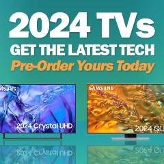 Samsung The Latest 2024 TV Tech Pre-Order Now